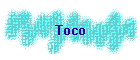 Toco